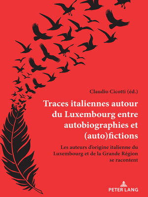 cover image of Traces italiennes autour du Luxembourg entre autobiographies et (auto)fictions